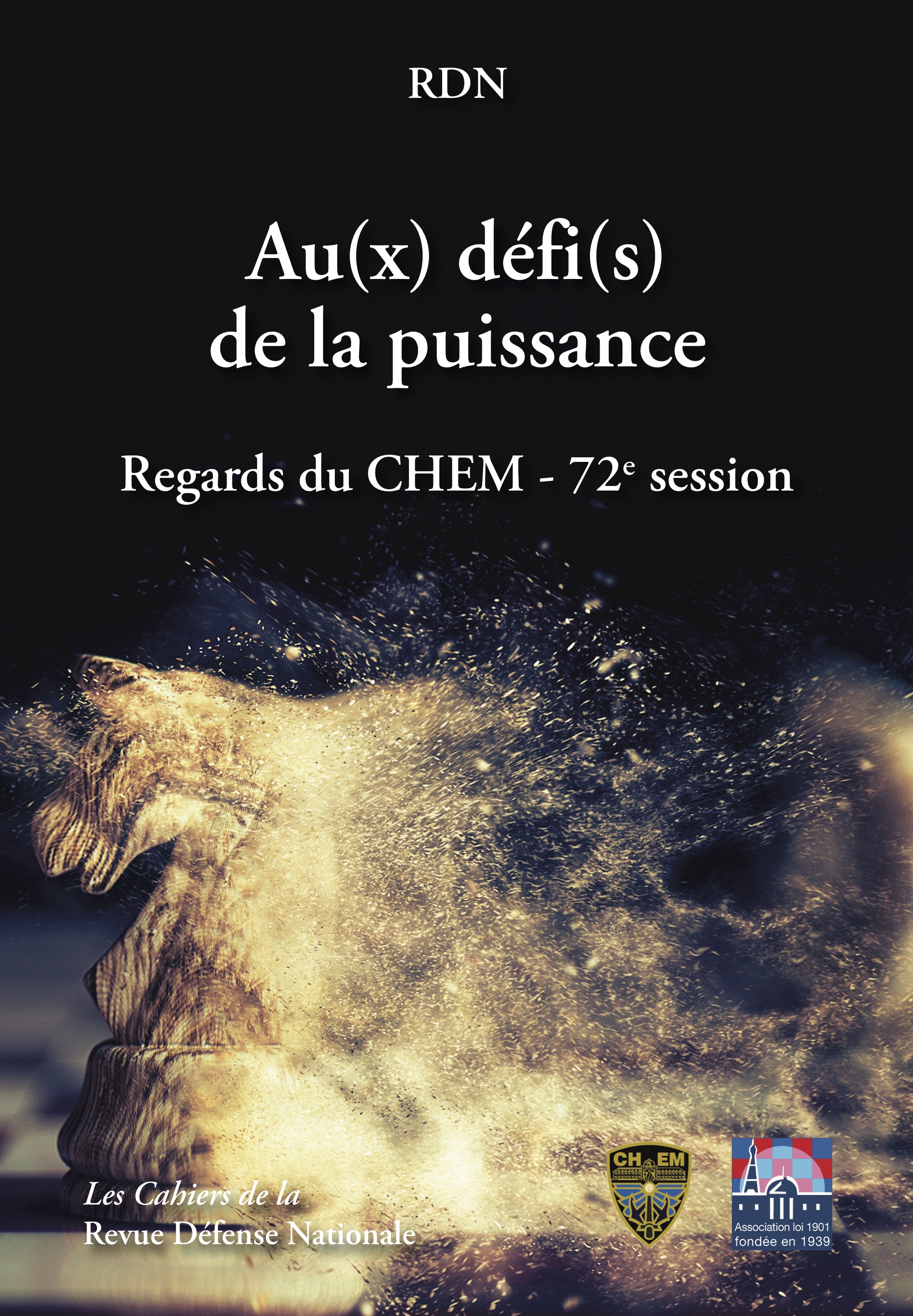 CAH100 - Au(x) défi(s) de la puissance - Regards du CHEM - 72e session